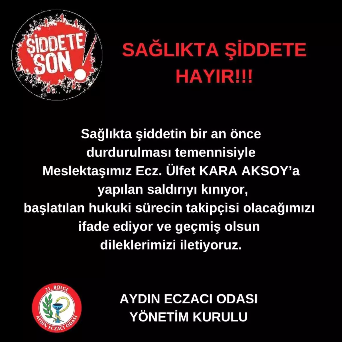 Aydın Eczacı Odası, Eczacıya Yapılan Saldırıyı Kınadı